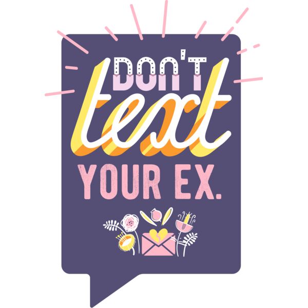 Don't Text Your Ex Thumbnail